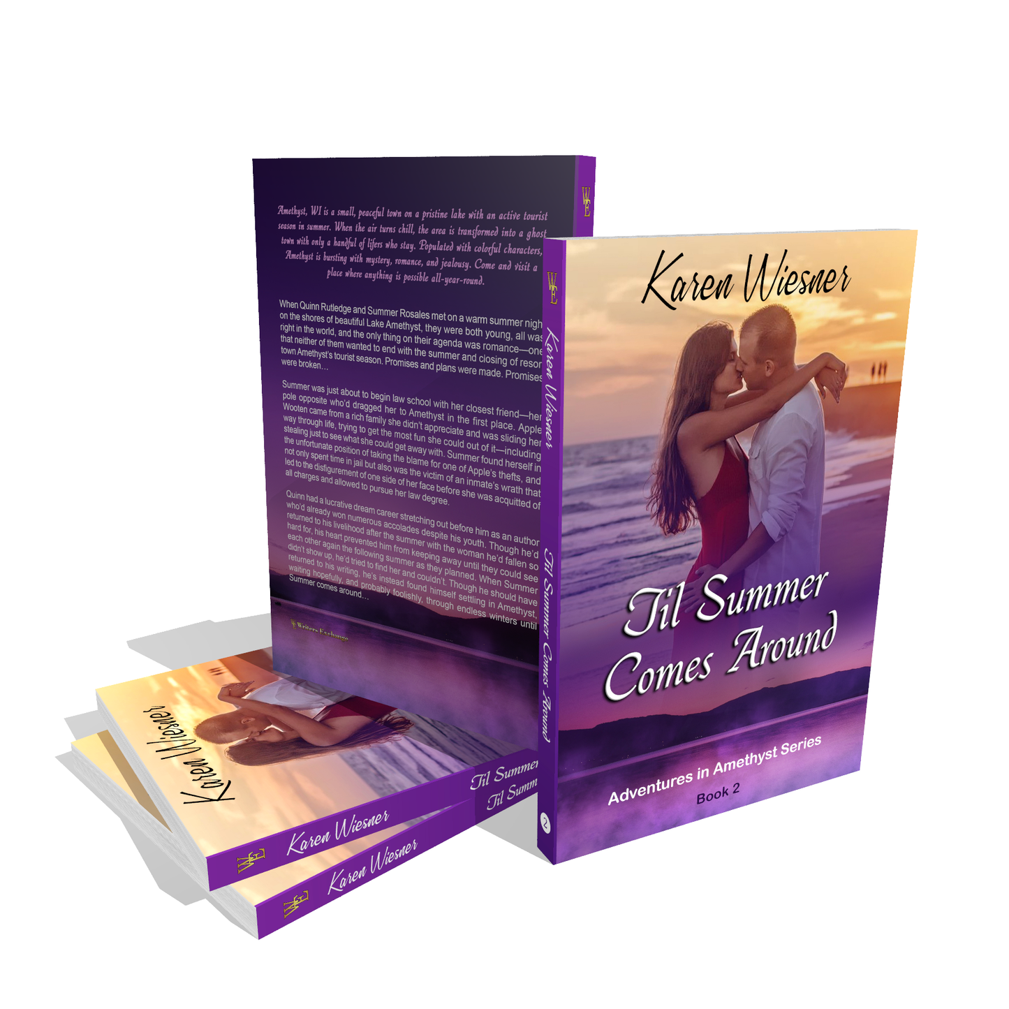 Adventures in Amethyst Series, Book 2: Til Summer Comes Around by Karen Wiesner