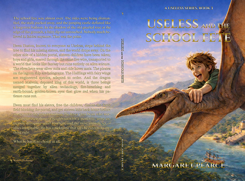 A Useless Series, Book 3: Useless and the School Fete by Margaret Pearce