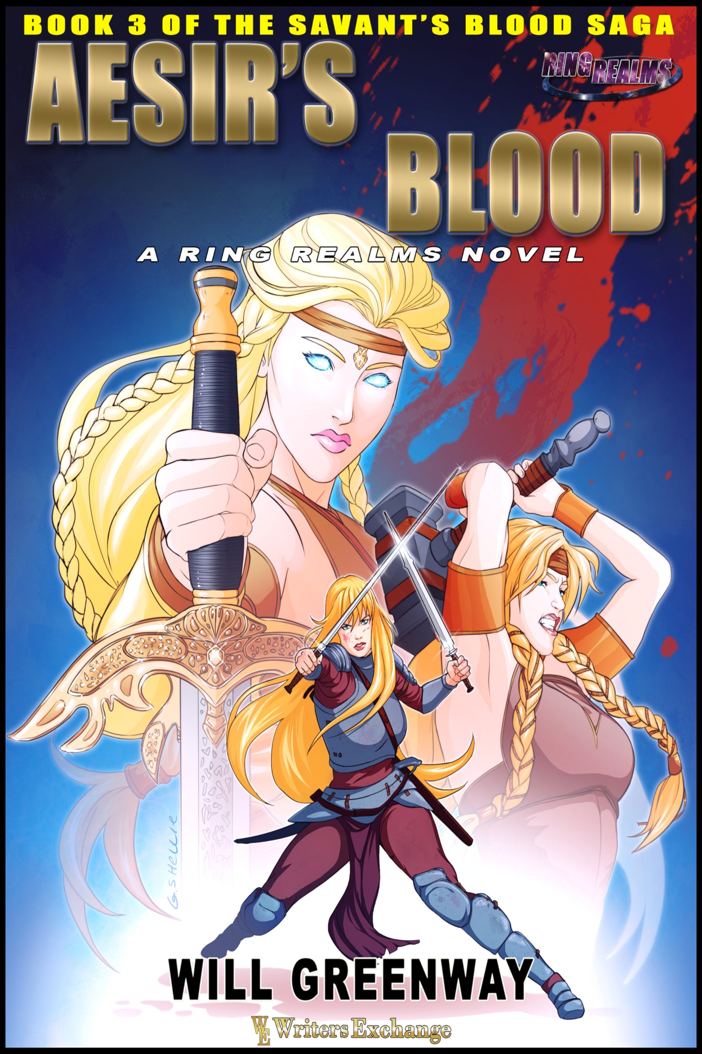 A Ring Realms Novel: Savant's Blood Saga, Book 3: Aesir's Blood by Will Greenway