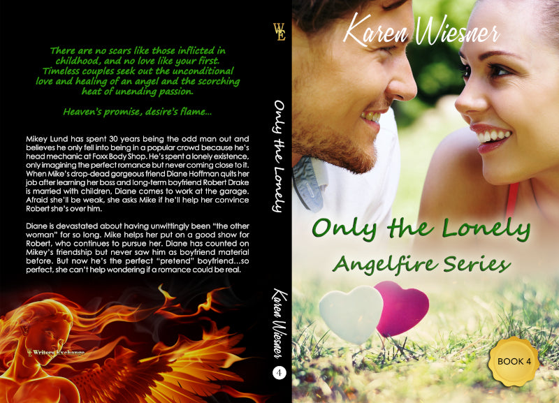 Angelfire Series, Book 4: Only the Lonely by Karen Wiesner