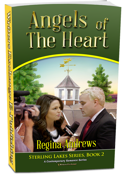 Sterling Lakes Series, Book 2: Angels of the Heart by Regina Andrews