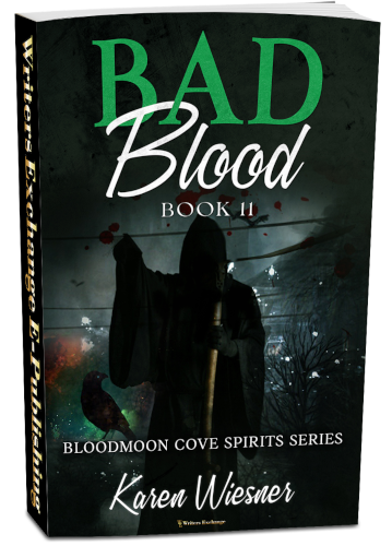 Bloodmoon Cove Spirits Series, Book 11: Bad Blood by Karen Wiesner