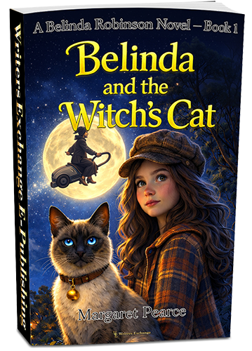A Belinda Robinson Novel Series, Book 1: Belinda and the Witch's Cat by Margaret Pearce