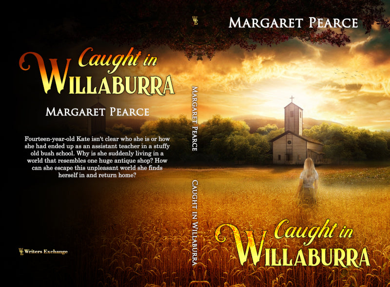 Caught in Willaburra by Margaret Pearce