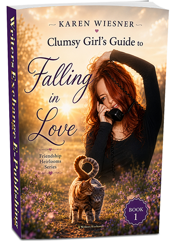 Friendship Heirlooms Series, Book 1: Clumsy Girl's Guide to Falling in Love by Karen Wiesner