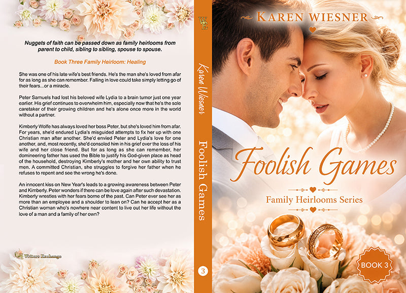 Family Heirlooms Series, Book 3: Foolish Games by Karen Wiesner