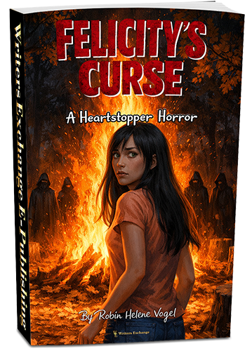 A Heartstopper Horror: Felicity's Curse by Robin Helene Vogel