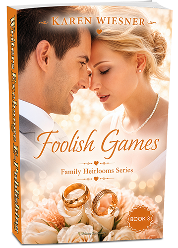 Family Heirlooms Series, Book 3: Foolish Games by Karen Wiesner
