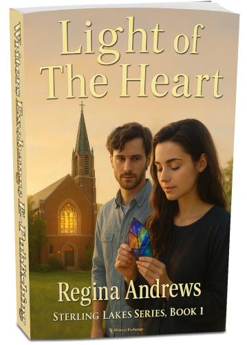 Sterling Lakes Series, Book 1: Light of the Heart by Regina Andrews