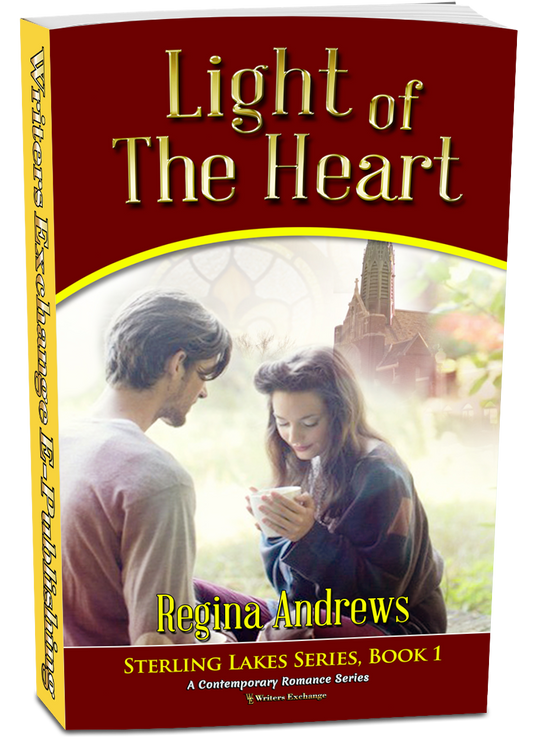 Sterling Lakes Series, Book 1: Light of the Heart by Regina Andrews