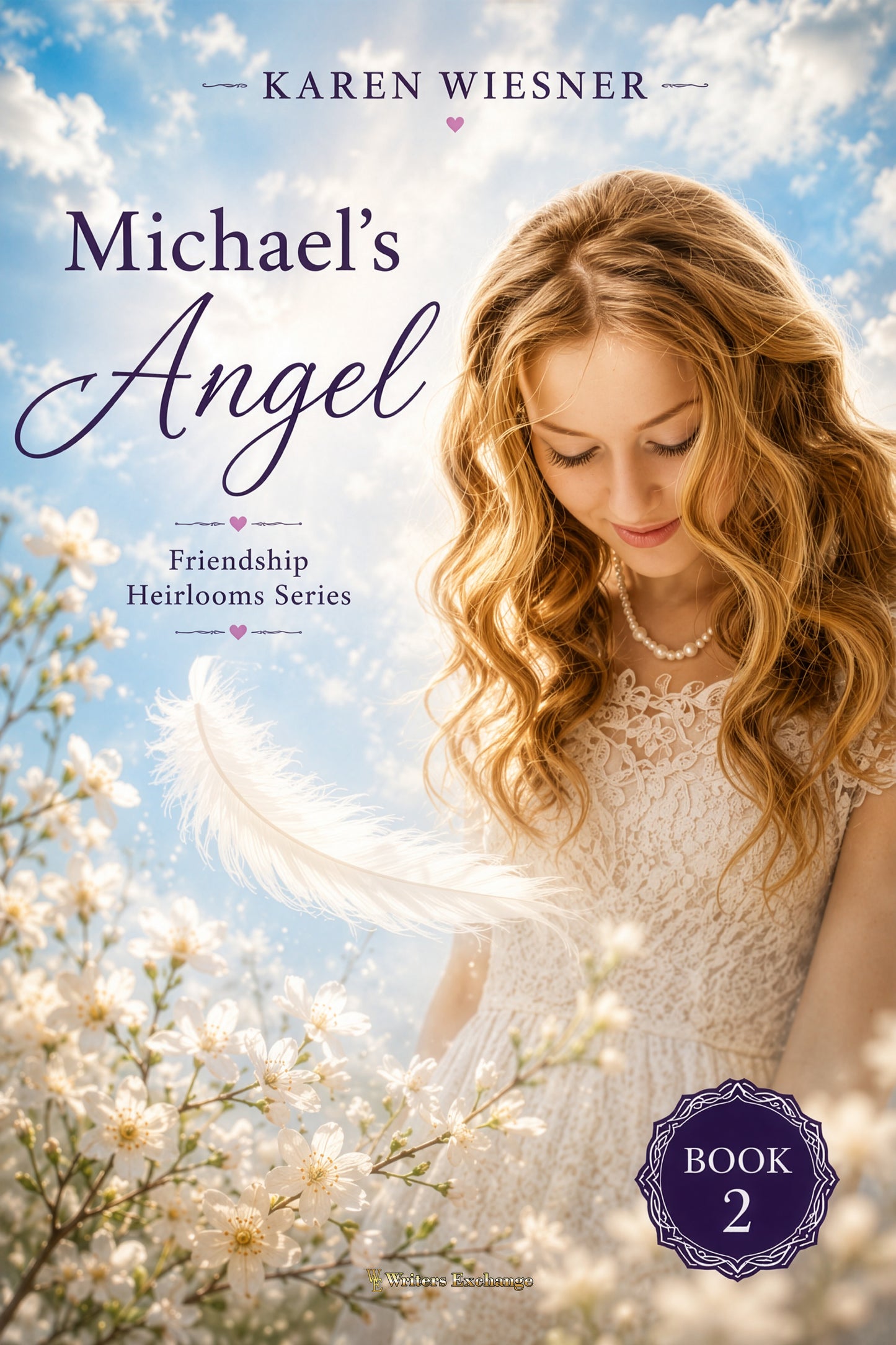 Friendship Heirlooms Series, Book 2: Michael's Angel by Karen Wiesner