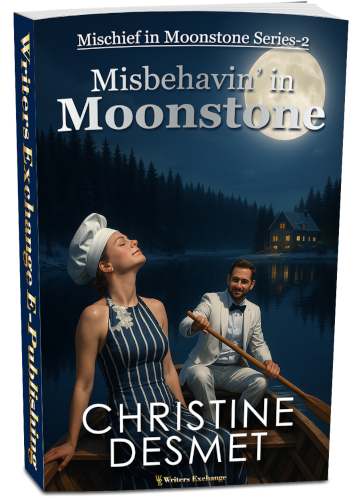 Mischief in Moonstone Series, Novella 2: Misbehavin' in Moonstone by Christine DeSmet