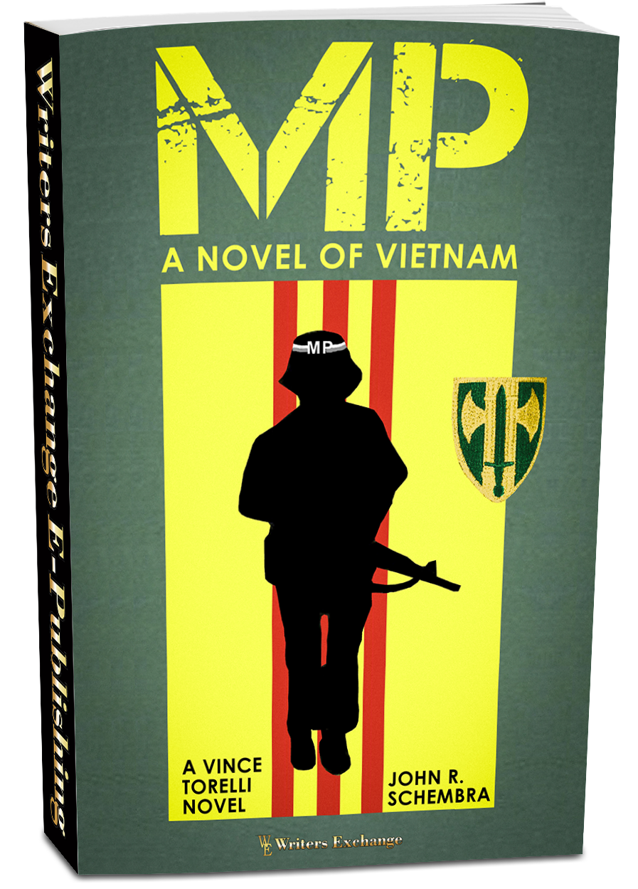 A Vince Torelli Novel: MP - A Novel of Vietnam by John Schembra