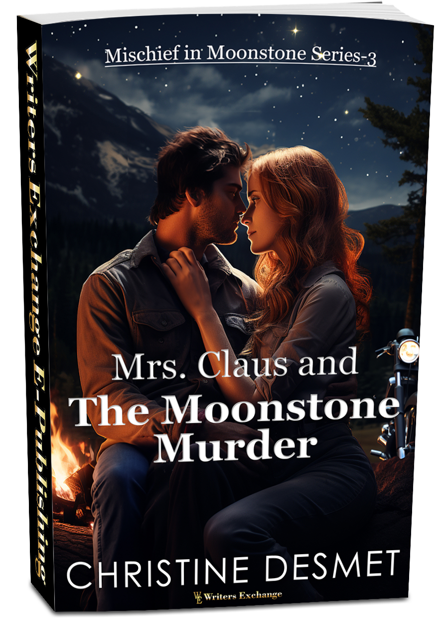 Mischief in Moonstone Series, Novella 3: Mrs Claus and the Moonstone Murder by Christine DeSmet