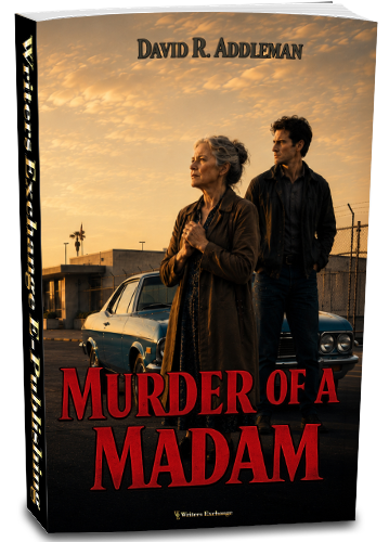 Murder of a Madam by David R. Addleman
