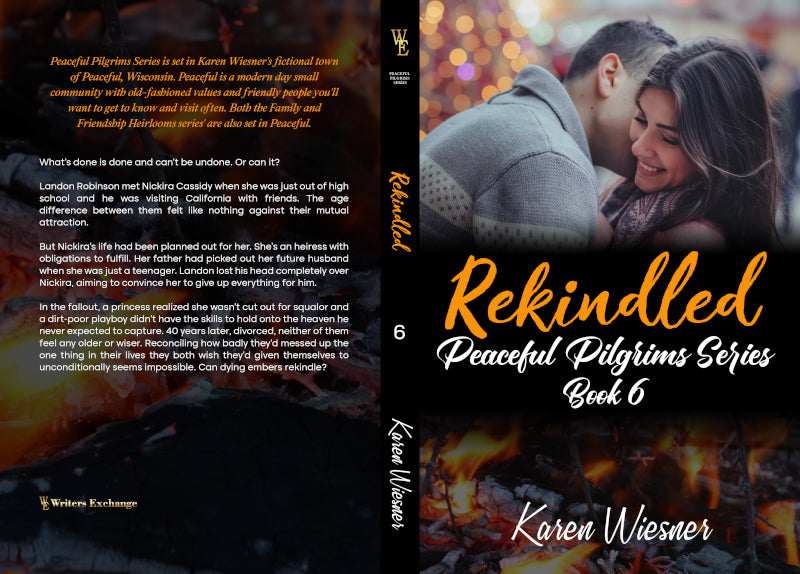 Peaceful Pilgrims Series, Book 6: Rekindled by Karen Wiesner