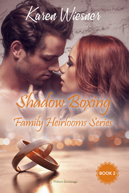Family Heirlooms Series, Book 2: Shadow Boxing by Karen Wiesner