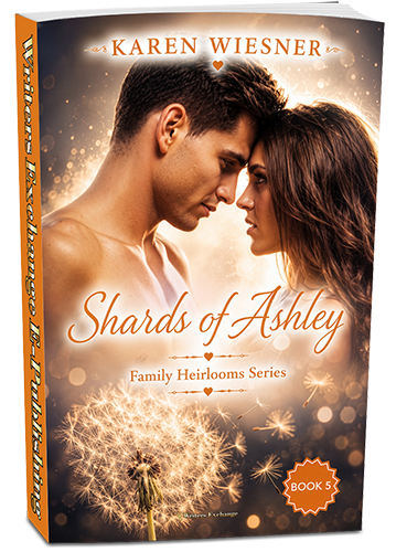 Family Heirlooms Series, Book 5: Shards of Ashley by Karen Wiesner