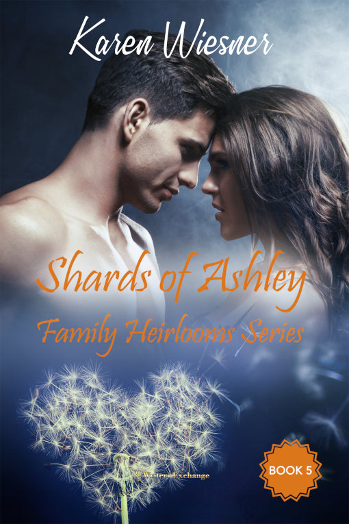 Family Heirlooms Series, Book 5: Shards of Ashley by Karen Wiesner