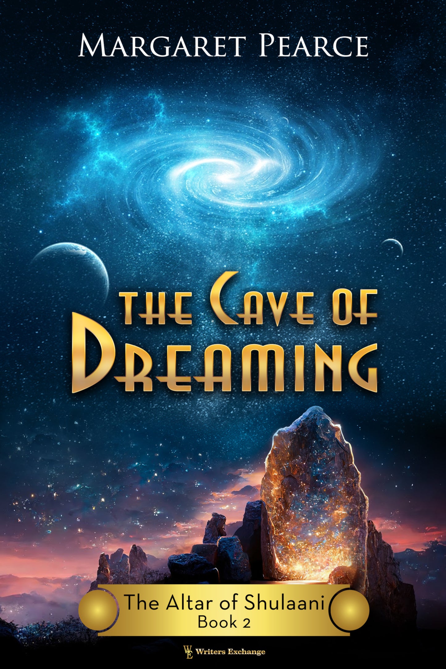 The Altar of Shulaani Series, Book 2: The Cave of Dreaming by Margaret Pearce