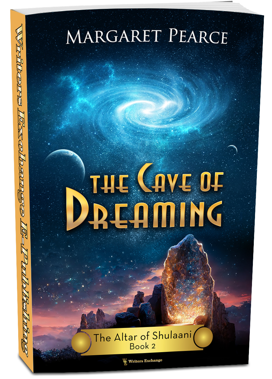 The Altar of Shulaani Series, Book 2: The Cave of Dreaming by Margaret Pearce
