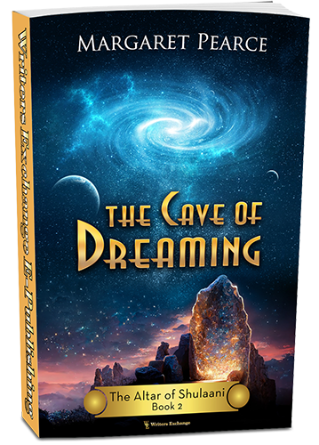 The Altar of Shulaani Series, Book 2: The Cave of Dreaming by Margaret Pearce