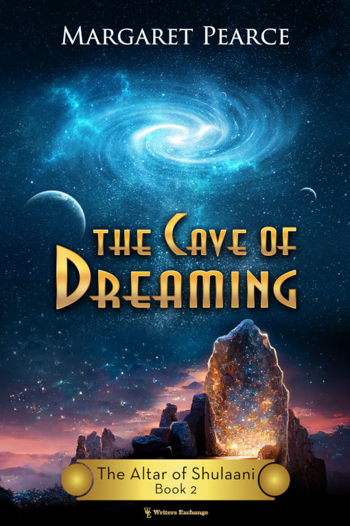The Altar of Shulaani Series, Book 2: The Cave of Dreaming by Margaret Pearce