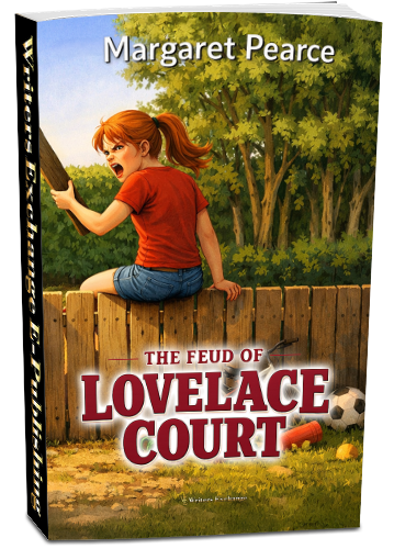 The Feud of Lovelace Court by Margaret Pearce