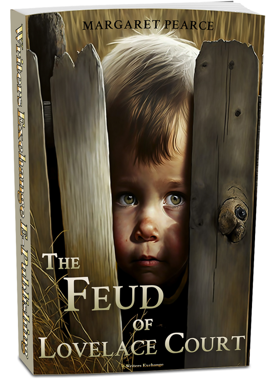 The Feud of Lovelace Court by Margaret Pearce
