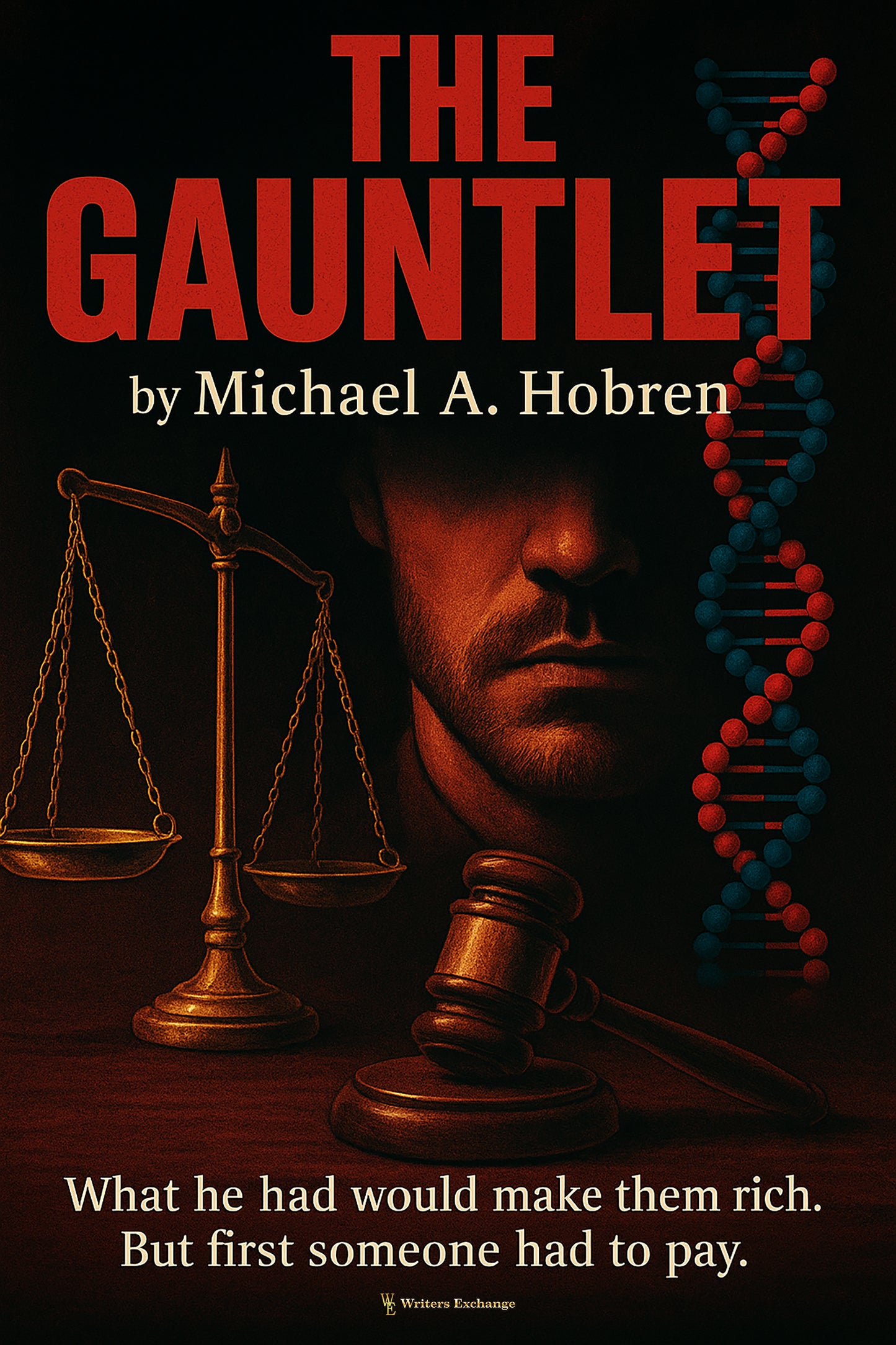 The Gauntlet by Michael A. Hobren