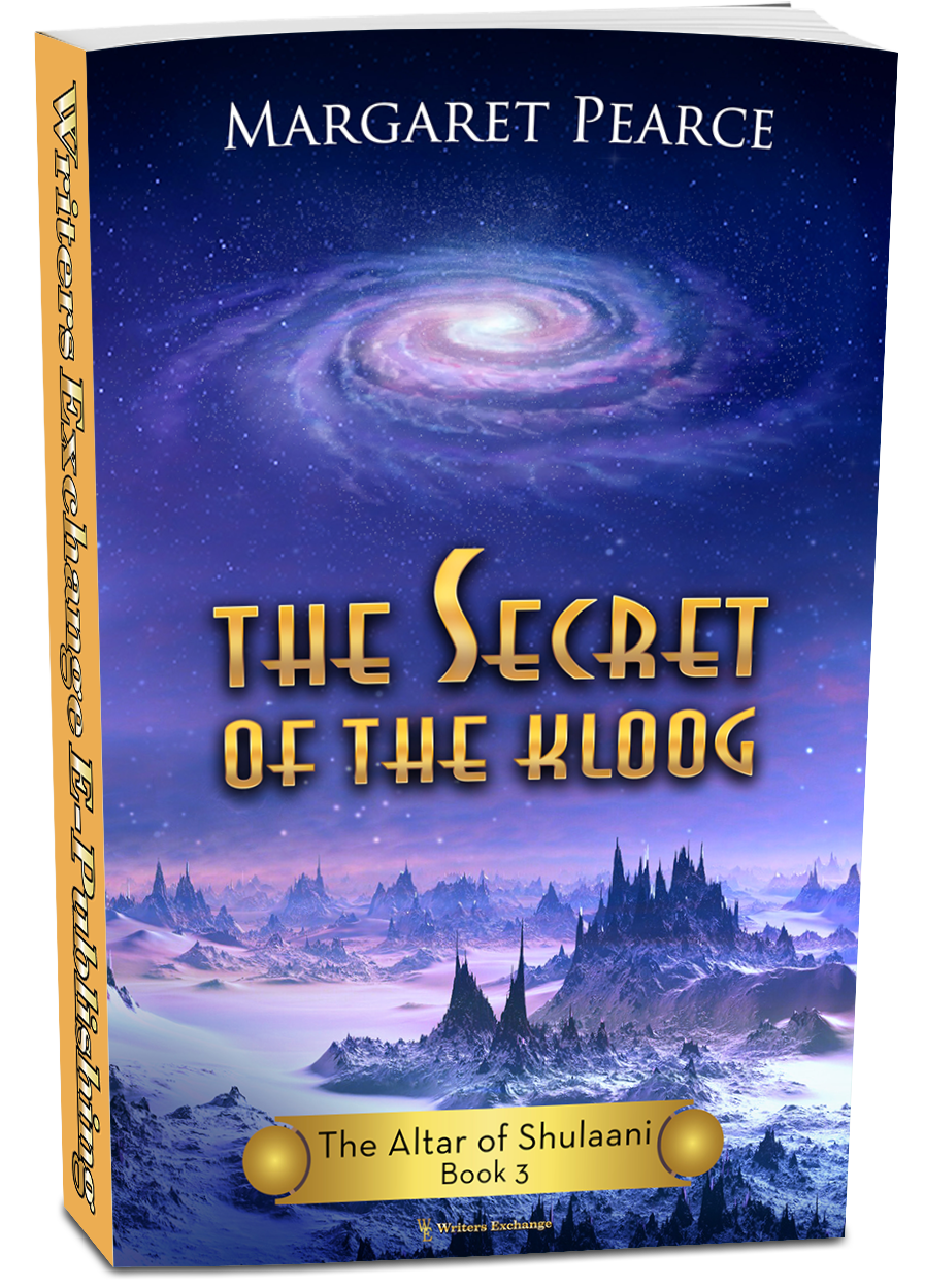 The Altar of Shulaani Series, Book 3: The Secret of the Kloog by Margaret Pearce