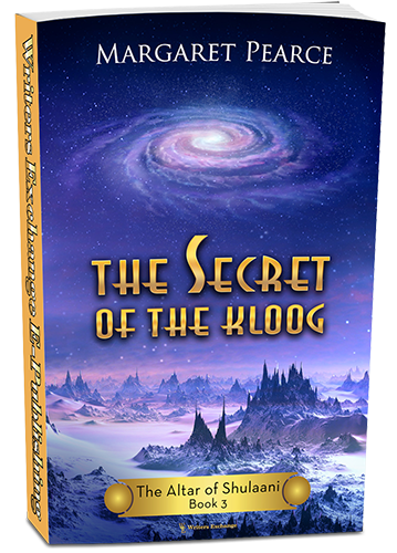 The Altar of Shulaani Series, Book 3: The Secret of the Kloog by Margaret Pearce