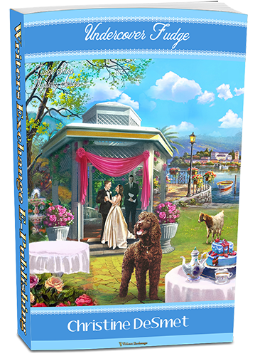 Fudge Shop Mystery Series: Undercover Fudge by Christine DeSmet