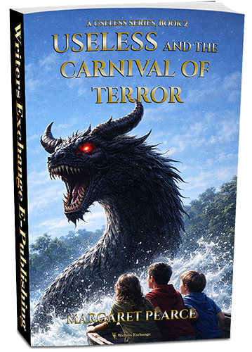 A Useless Series, Book 2: Useless and the Carnival of Terror by Margaret Pearce
