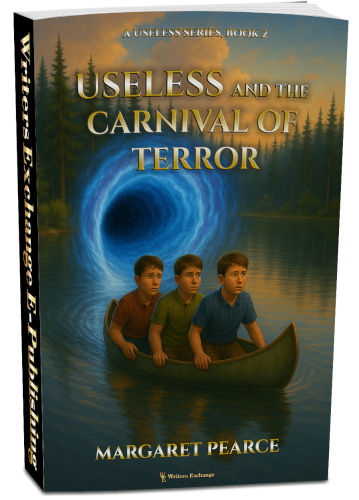 A Useless Series, Book 2: Useless and the Carnival of Terror by Margaret Pearce
