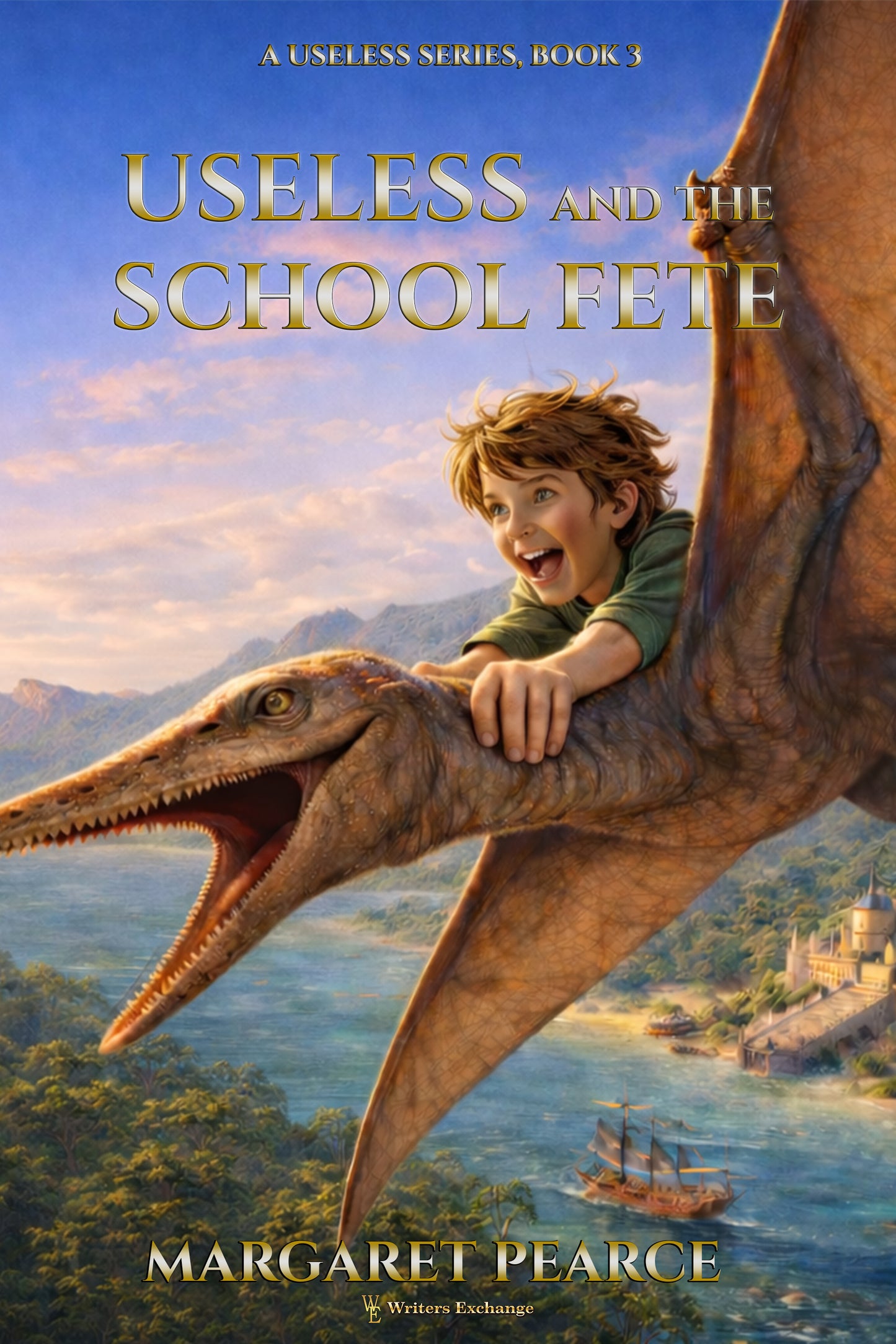 A Useless Series, Book 3: Useless and the School Fete by Margaret Pearce