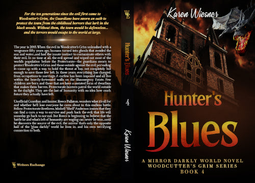 Woodcutter's Grim Series, Book 4: Hunters Blues (A Mirror Darkly World Novel) by Karen Wiesner