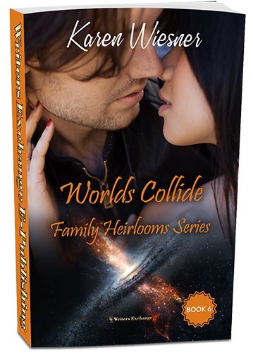 Family Heirlooms Series, Book 6: Worlds Collide by Karen Wiesner