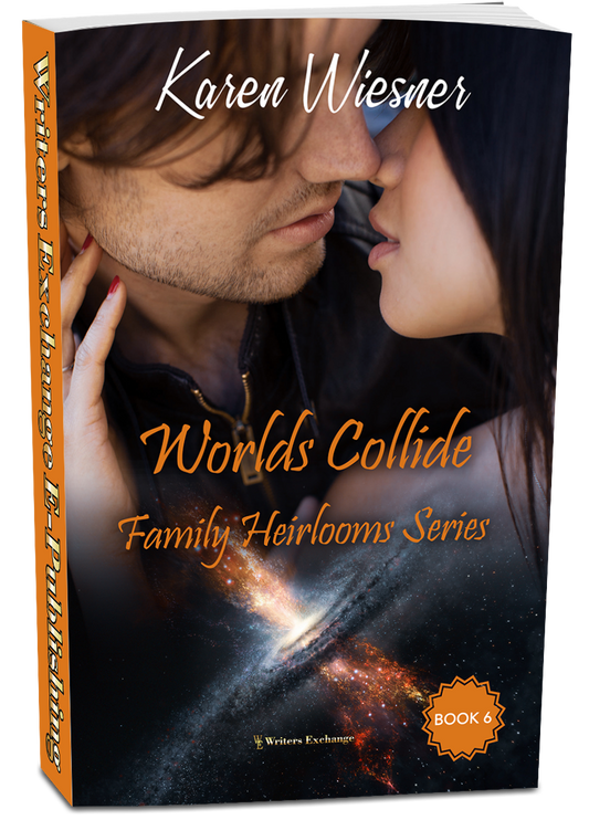 Family Heirlooms Series, Book 6: Worlds Collide by Karen Wiesner