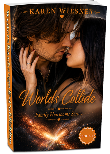 Family Heirlooms Series, Book 6: Worlds Collide by Karen Wiesner